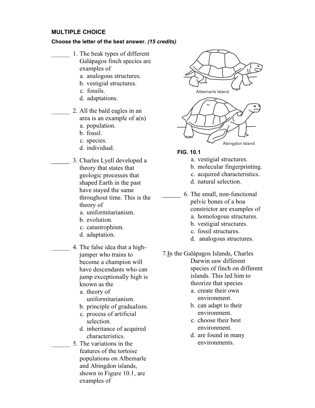 Choose the Letter of the Best Answer. (15 Credits)