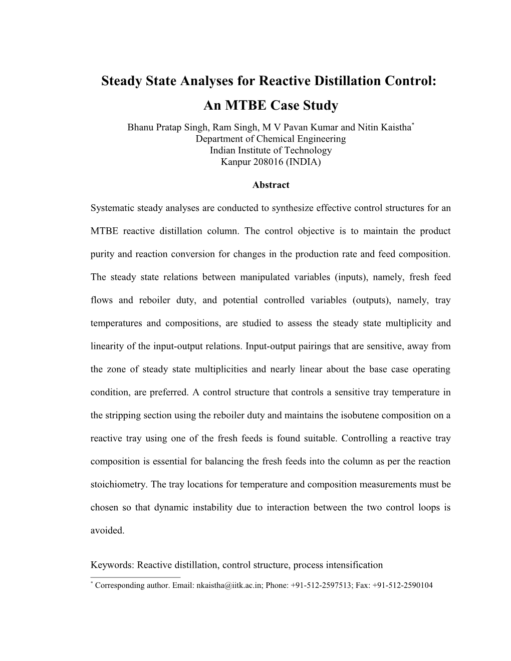 Control Structure Synthesis Using Steady State Analyses: an MTBE Case Study