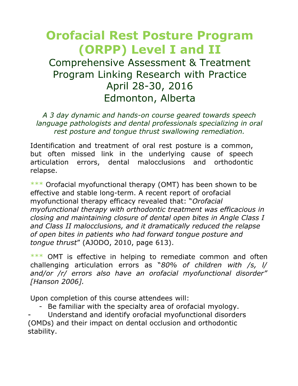 Orofacial Rest Posture Program(ORPP) Level I and II