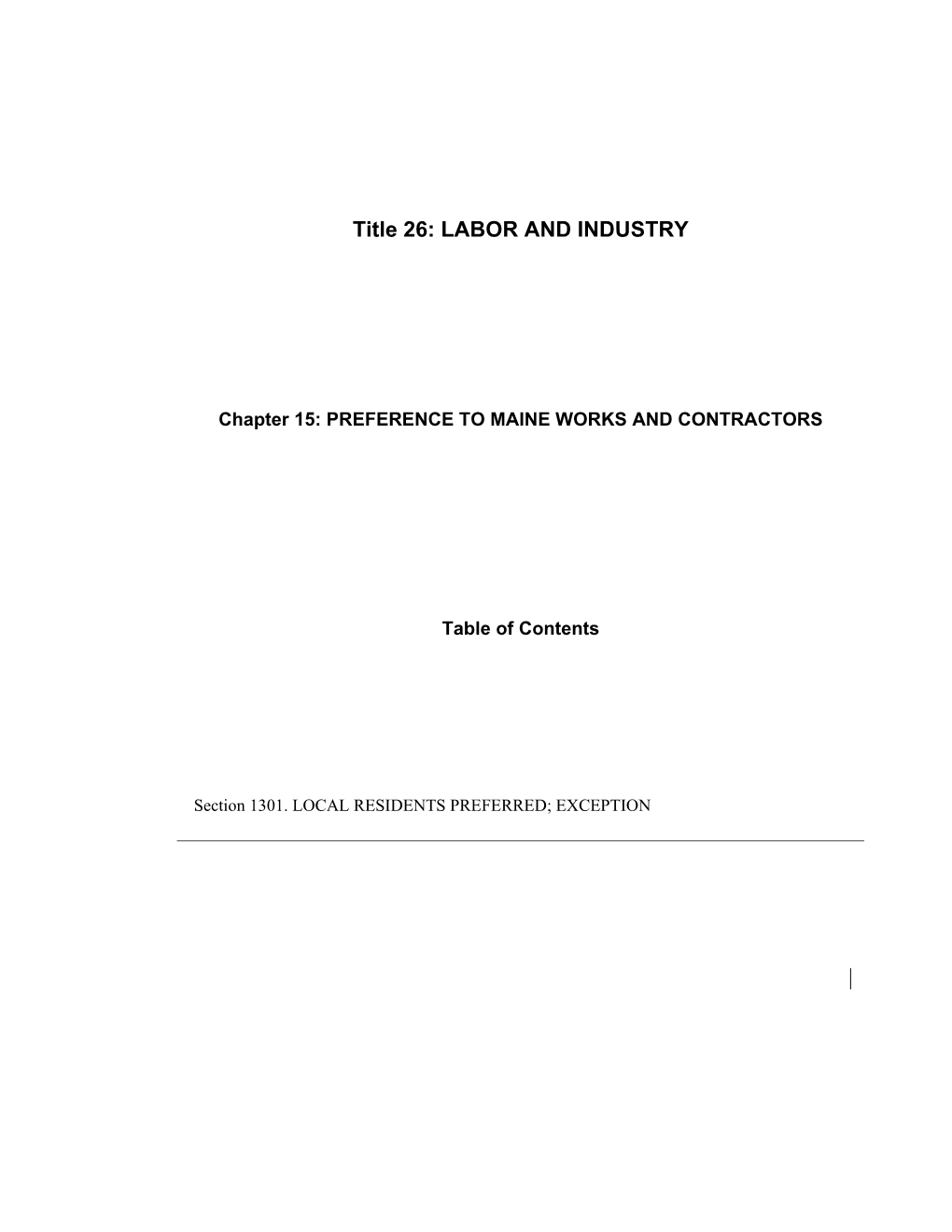 MRS Title 26, Chapter15: PREFERENCE to MAINE WORKS and CONTRACTORS