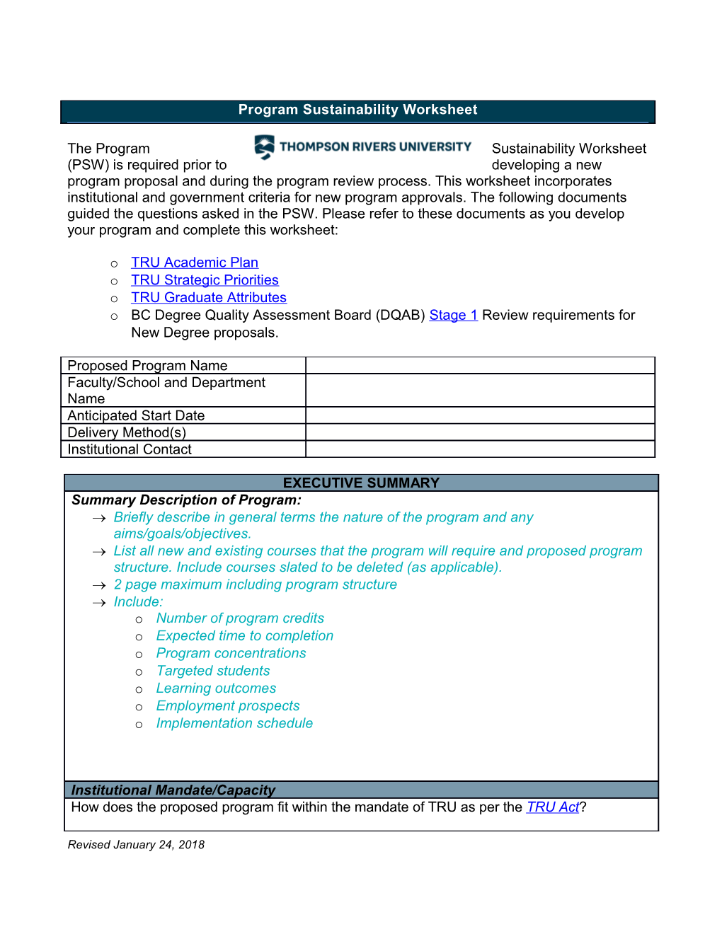 The Program Sustainability Worksheet (PSW) Is Required Prior to Developing a New Program