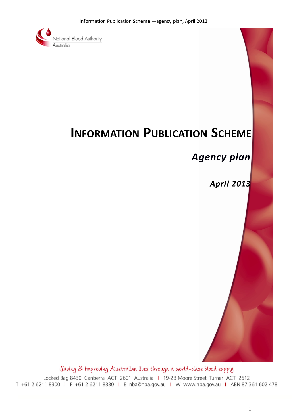 Information Publication Scheme Agency Plan, April 2013