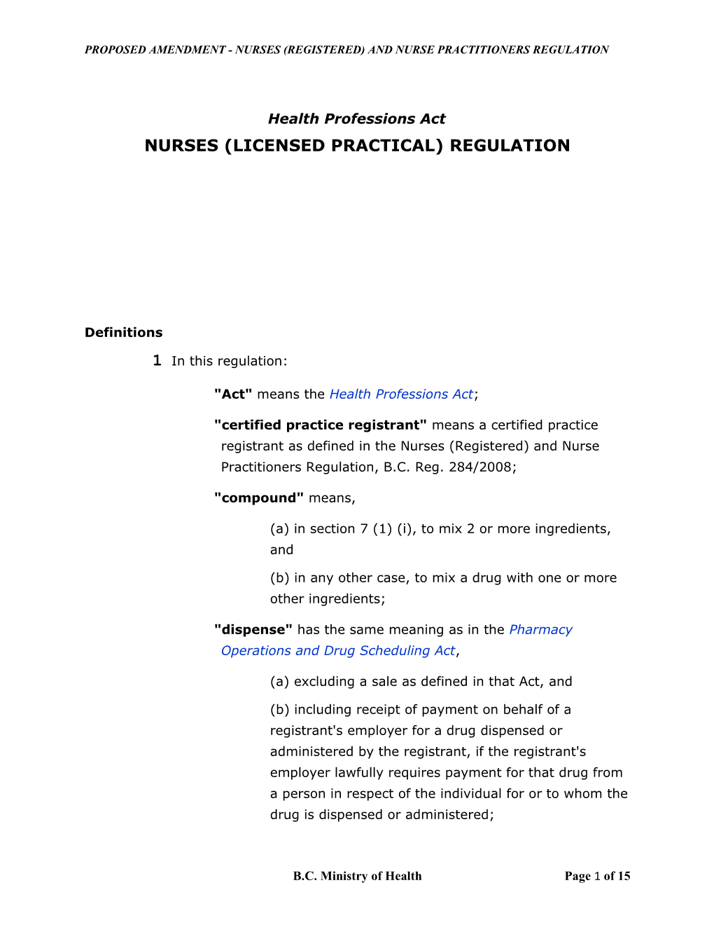 Proposed Amendment - Nurses (Registered) and Nurse Practitioners Regulation