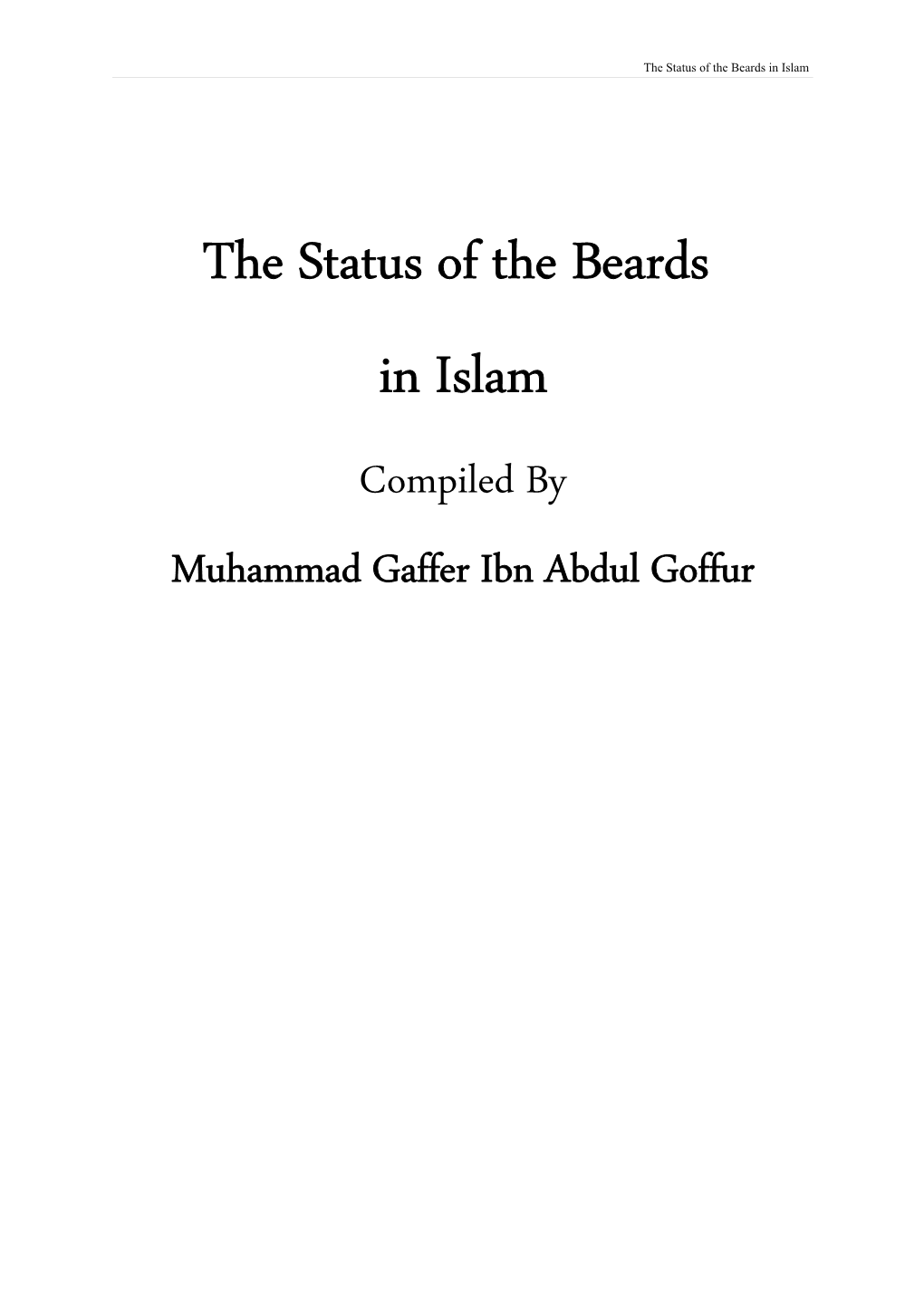 The Status of the Beards