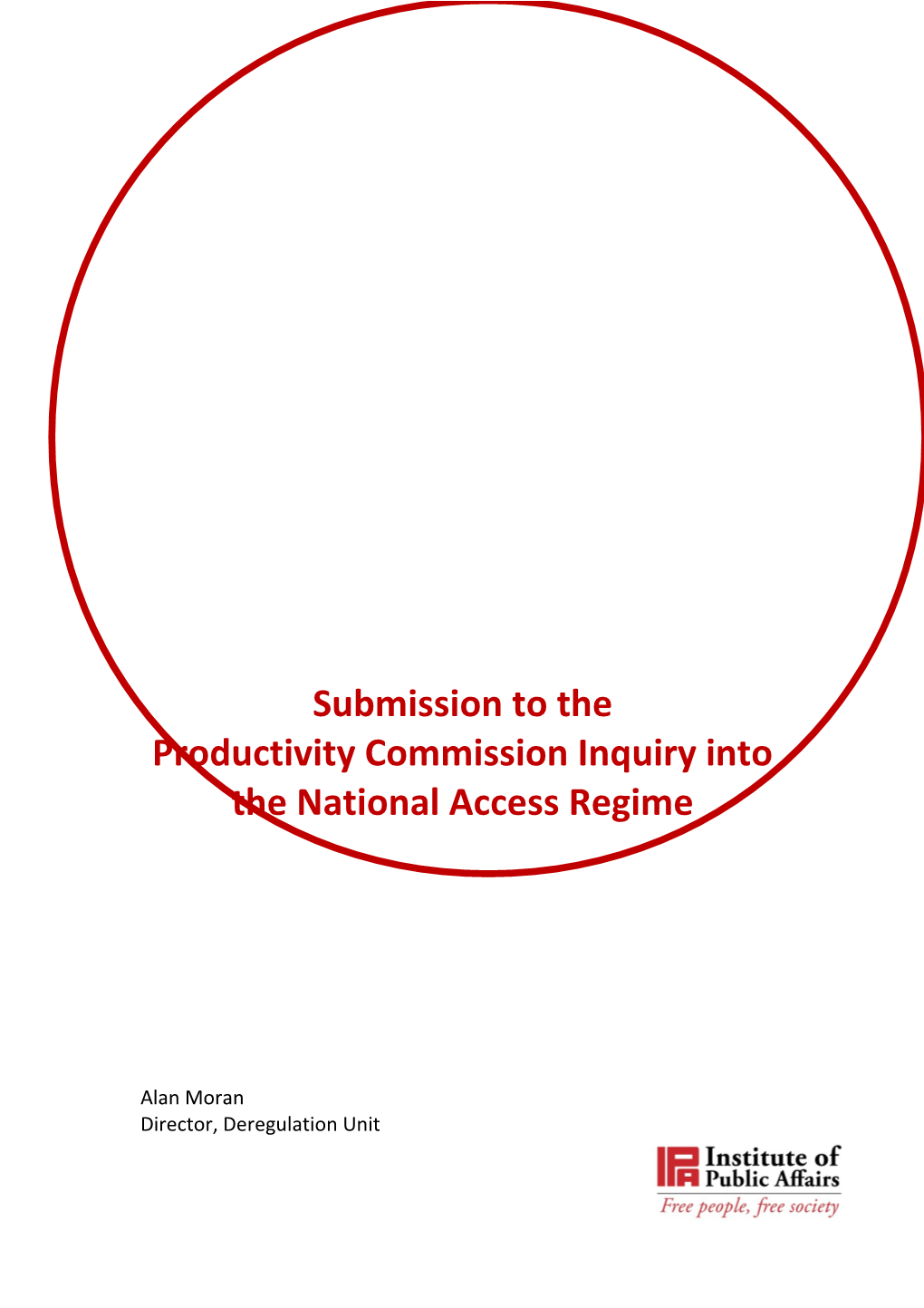 Submission 23 - Institute of Public Affairs - National Access Regime Public Inquiry