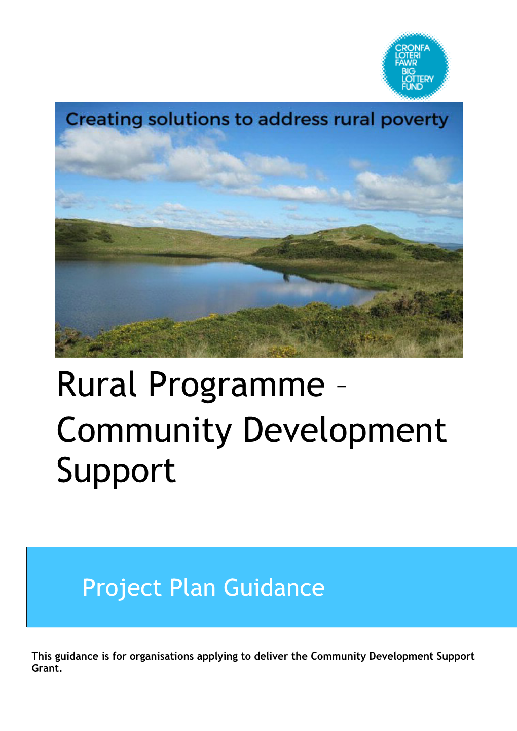 This Guidance Is for Organisations Applying to Deliver the Community Development Support