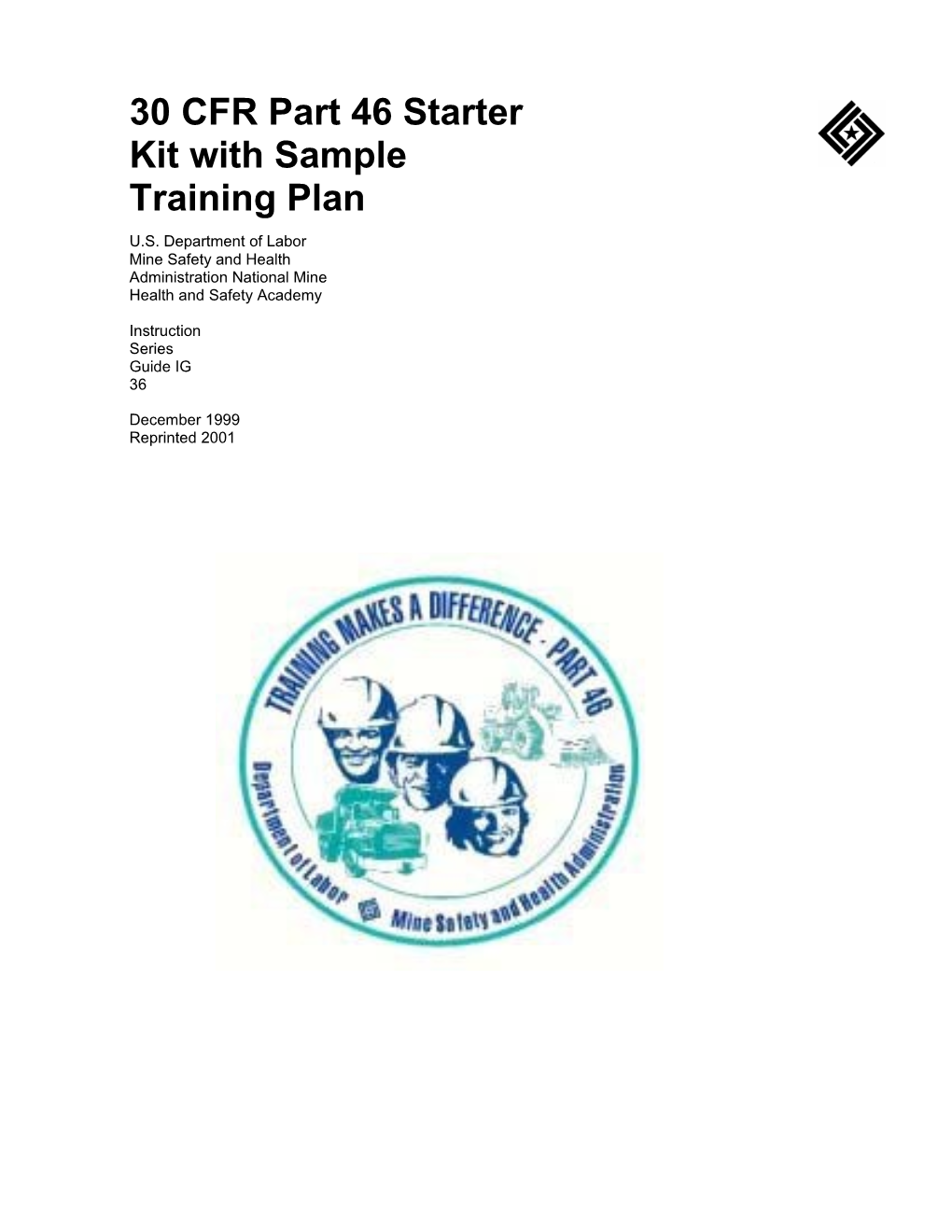Mine Safety and Health Administration (MSHA) - 30 CFR Part 46 Starter Kit with Sample Training