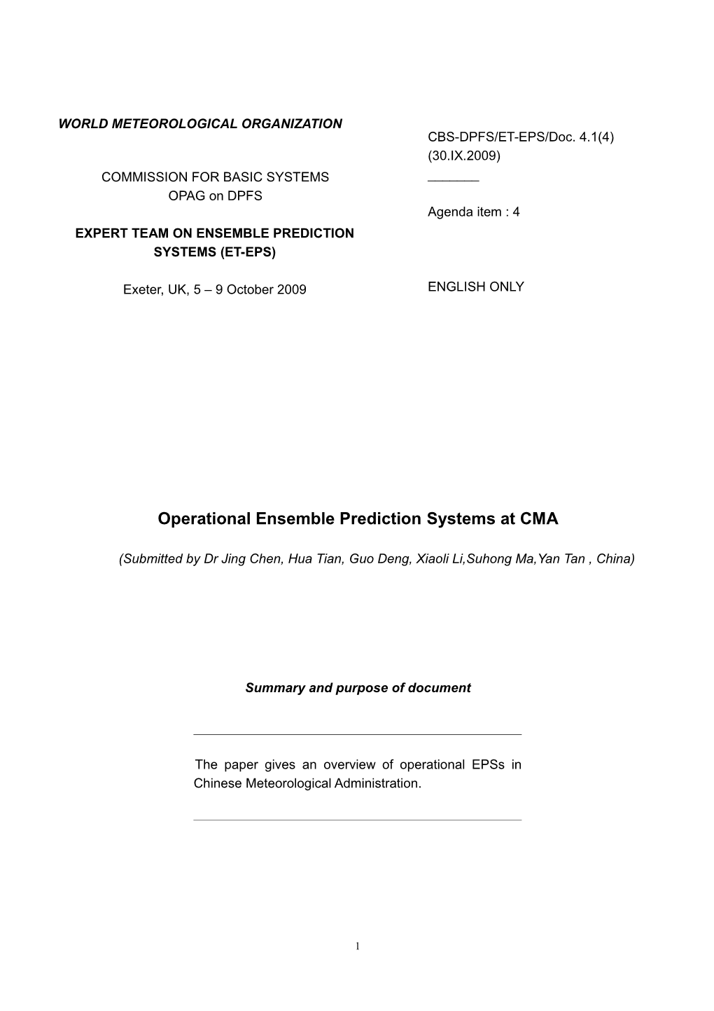 Operational Ensemble Prediction Systems at CMA