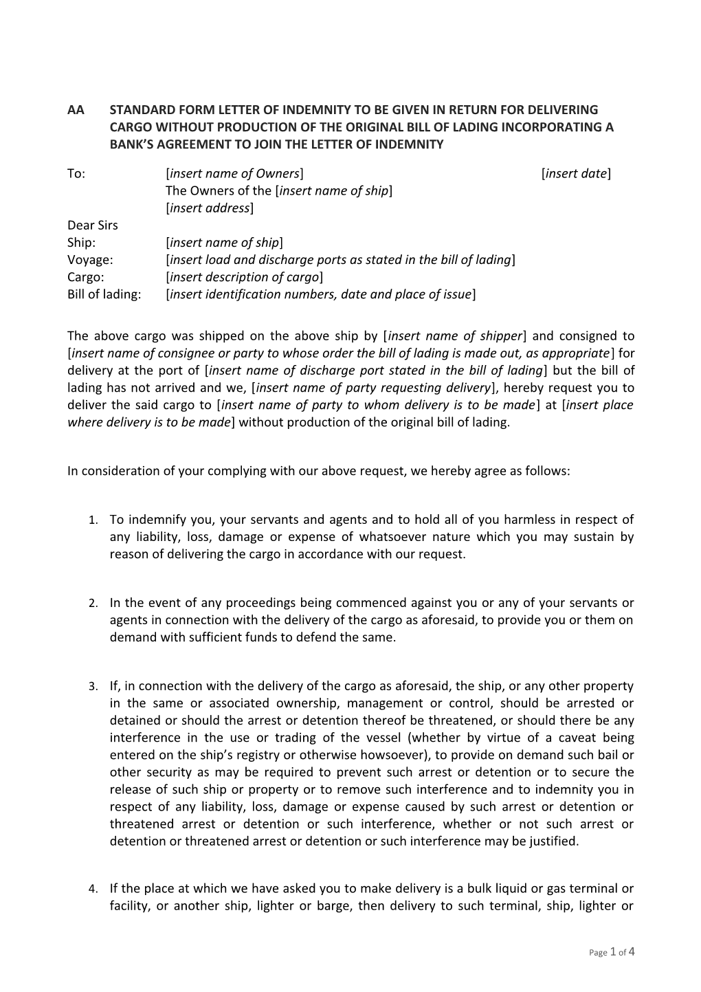 Aastandard Form Letter of Indemnity to Be Given in Return for Delivering Cargo Without