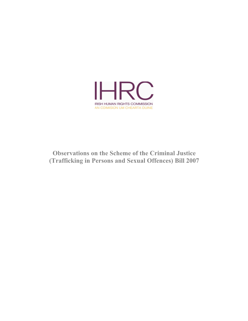 DRAFT - an Analysis of the Human Rights Issues Raised by the General Scheme of the Criminal