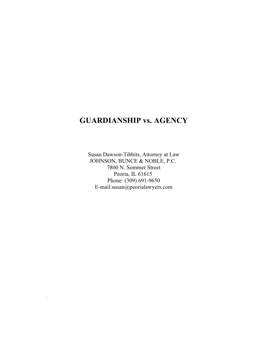 Guardianshipvs. AGENCY