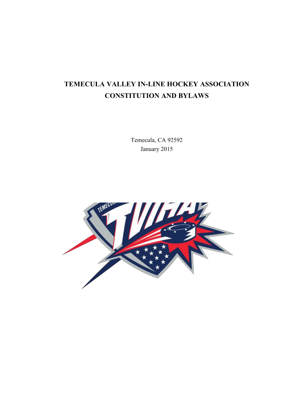 Temecula Valley In-Line Hockeyassociation Constitution Andbylaws