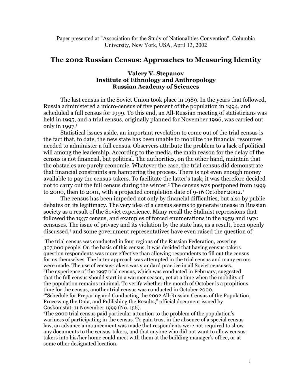 The 2002 Russian Census: Approaches to Measuring Identity