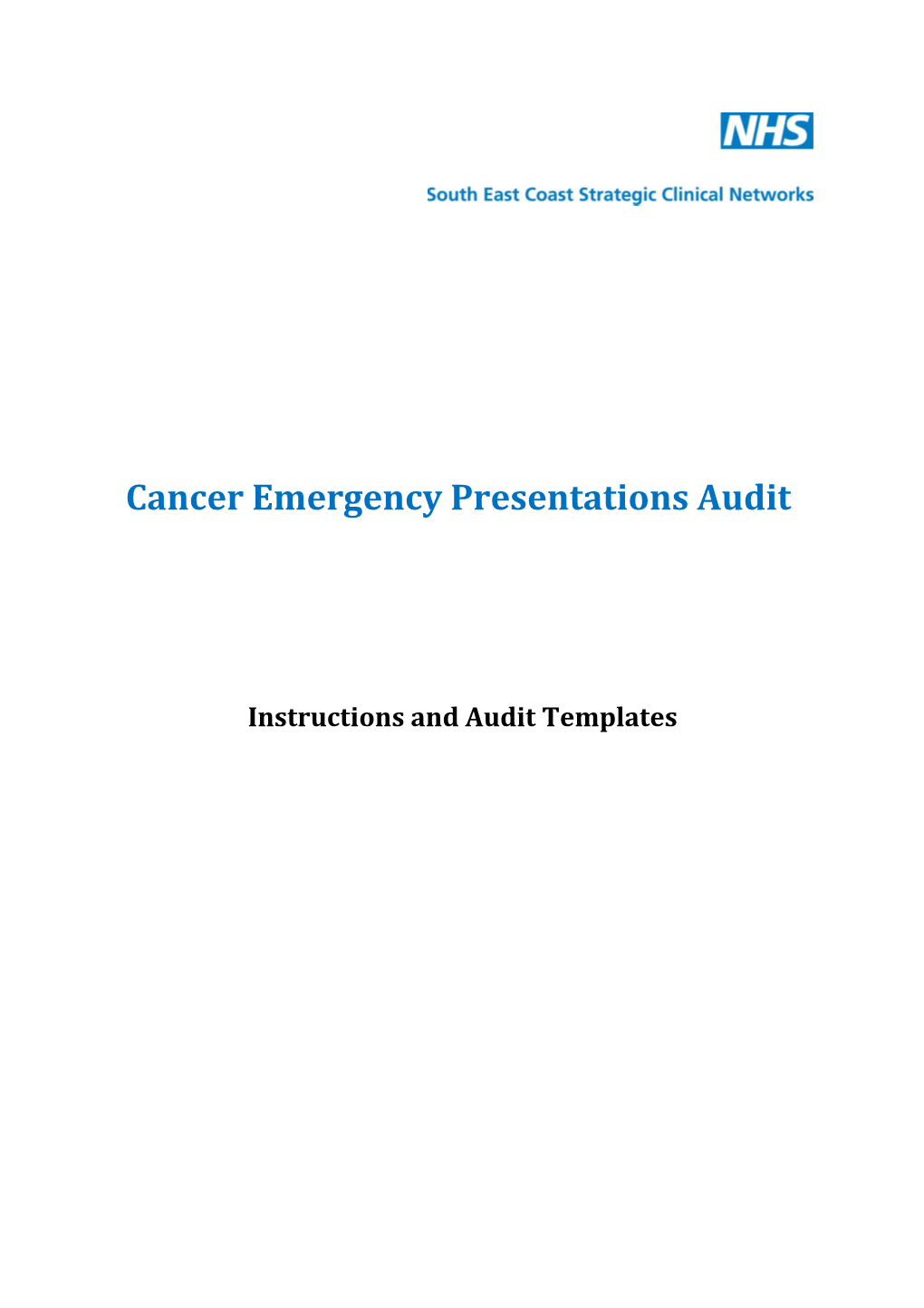 Cancer Emergency Presentations Audit