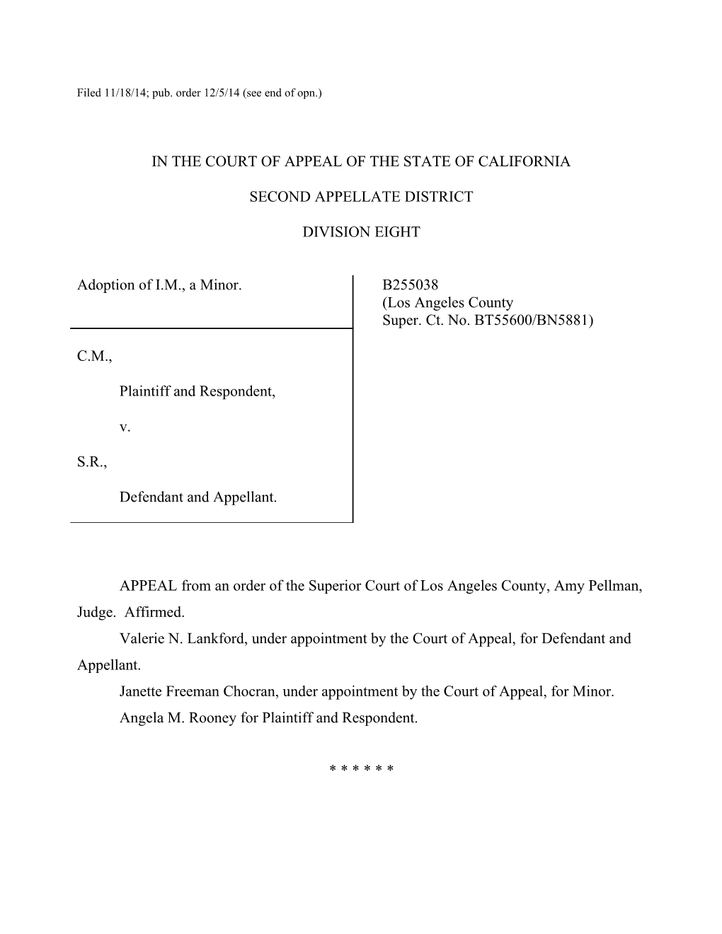 Filed 11/18/14; Pub. Order 12/5/14 (See End of Opn.)