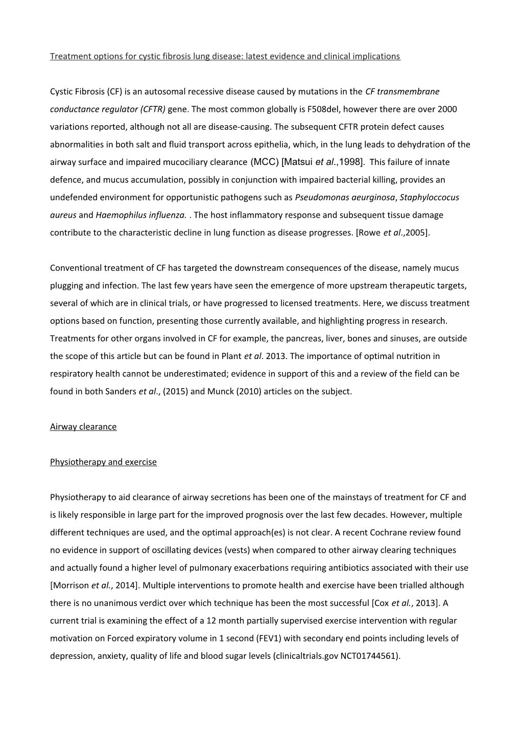 Treatment Options for Cystic Fibrosis Lung Disease: Latest Evidence and Clinical Implications