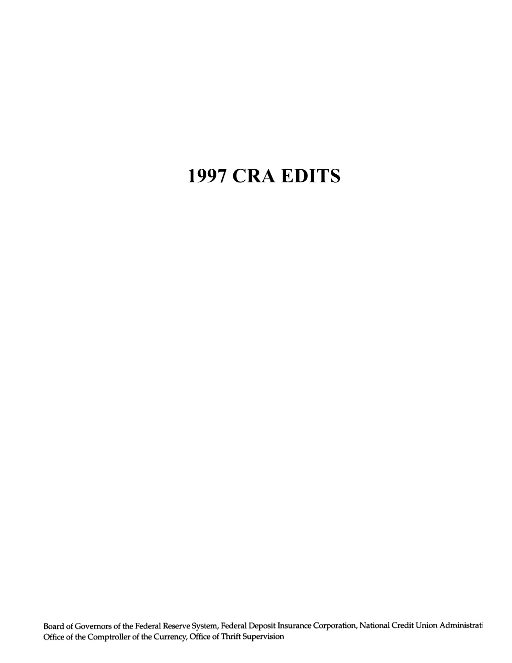 Quick Reference to Understanding Cra Edits