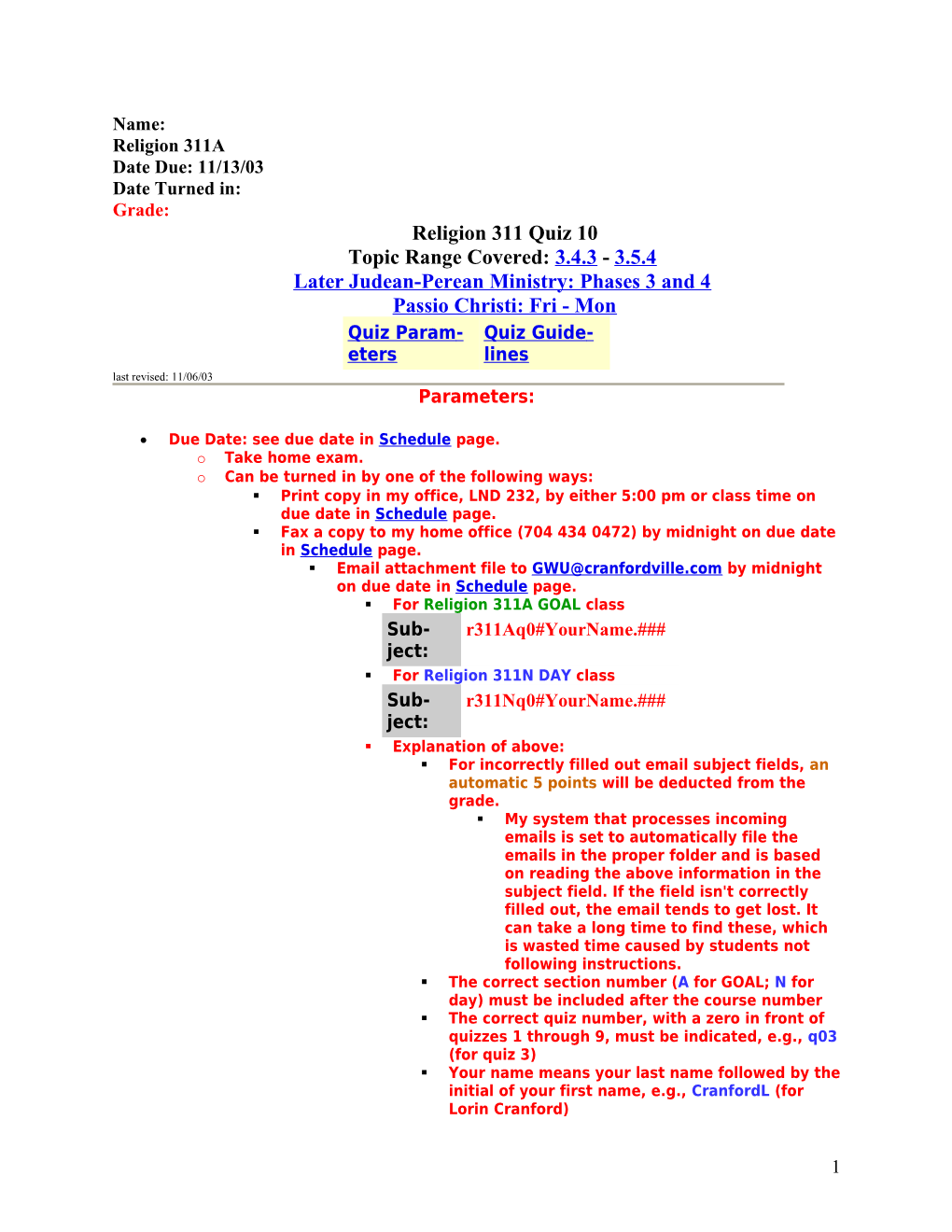 Name: Religion 311A Date Due: 11/13/03 Date Turned In: Grade