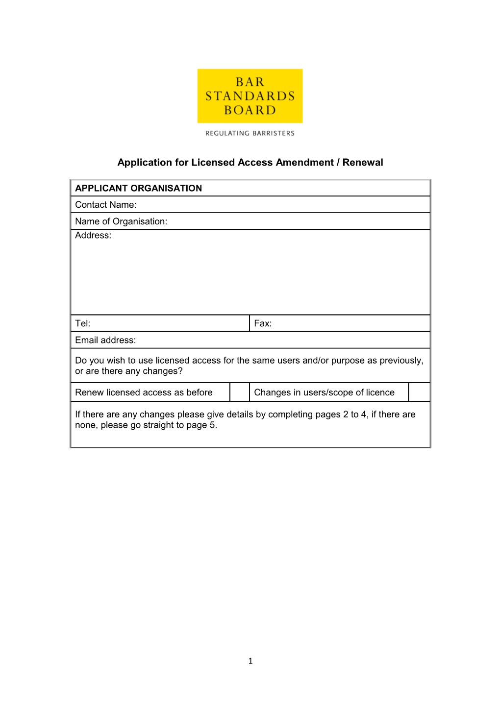 Application for Licensed Access Amendment / Renewal