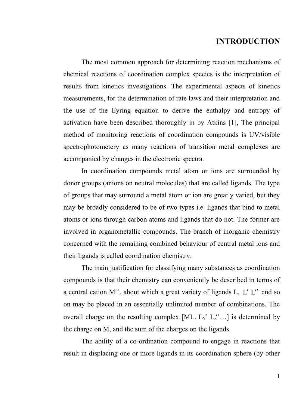 The Most Common Approach for Determining Reaction Mechanisms of Chemical Reactions Of