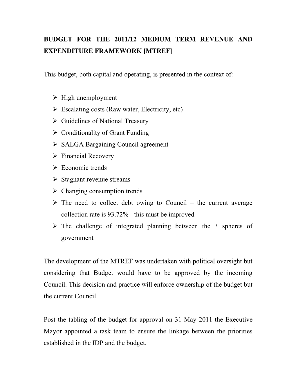 Budget for the 2011/12 Medium Term Revenue and Expenditure Framework Mtref