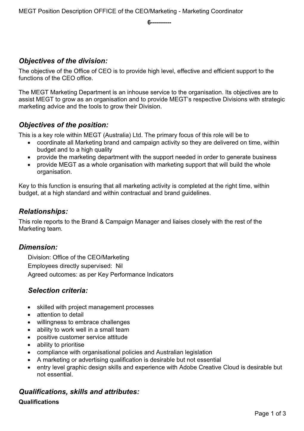 MEGT Position Description OFFICE of the CEO/Marketing - Marketing Coordinator