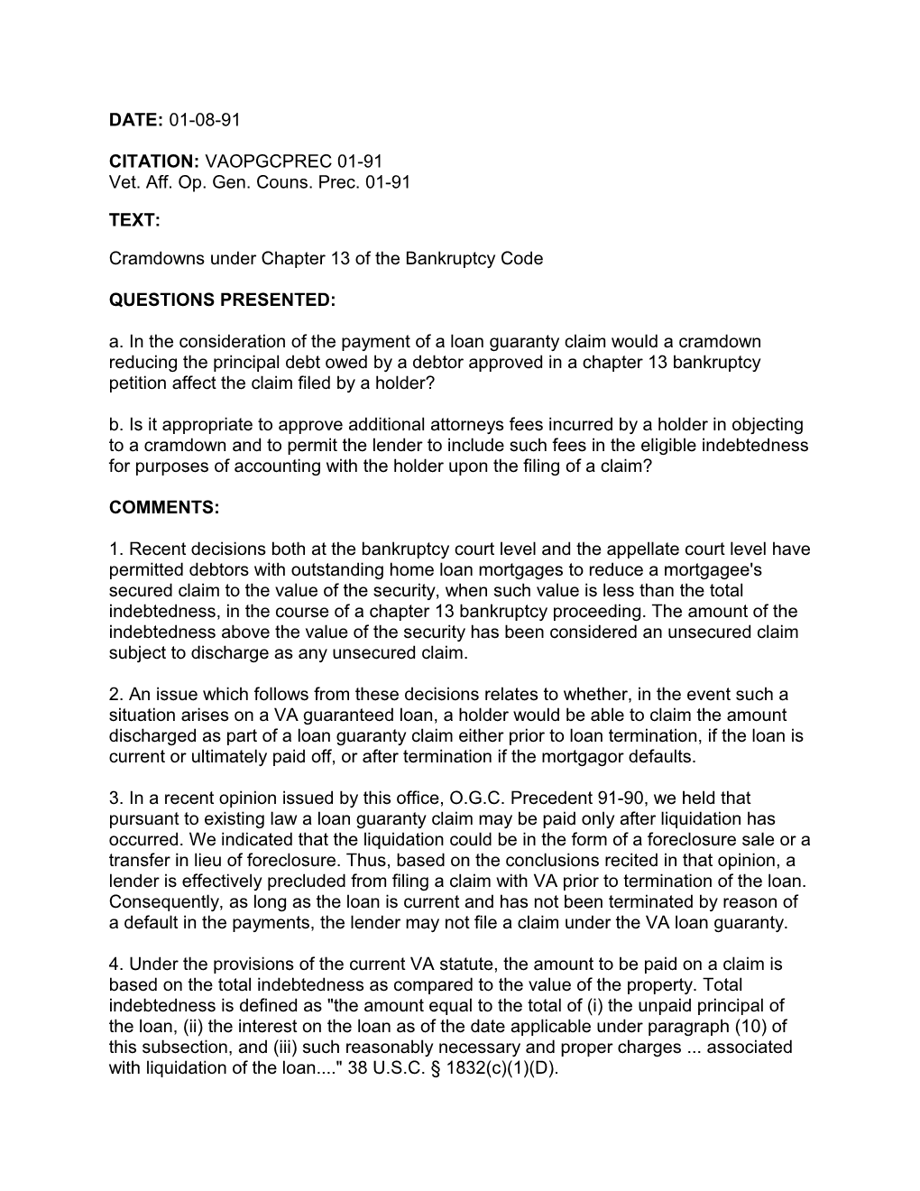 DATE: 01-08-91 CITATION: VAOPGCPREC 01-91 Vet. Aff. Op. Gen. Couns. Prec. 01-91