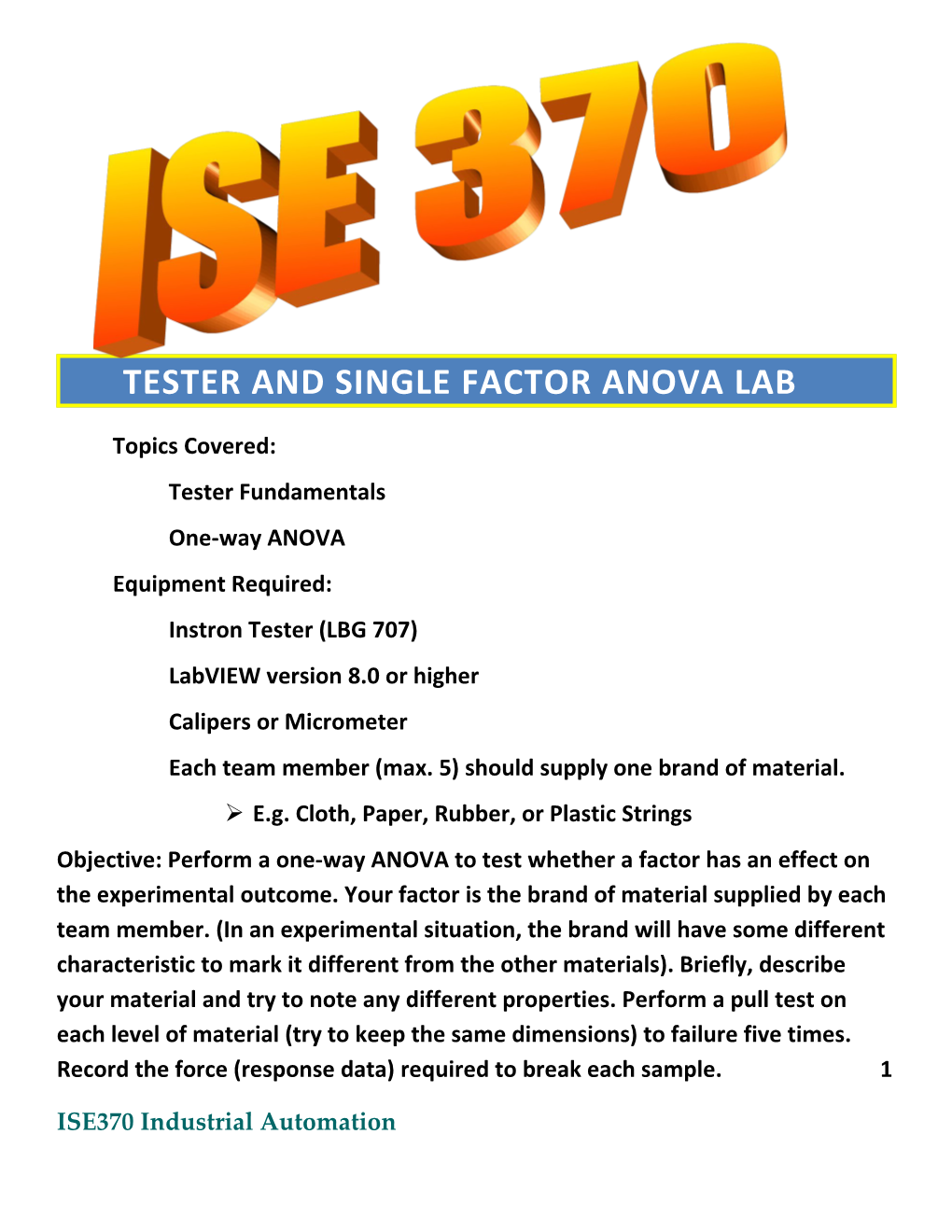 Tester and Single Factor ANOVA Lab