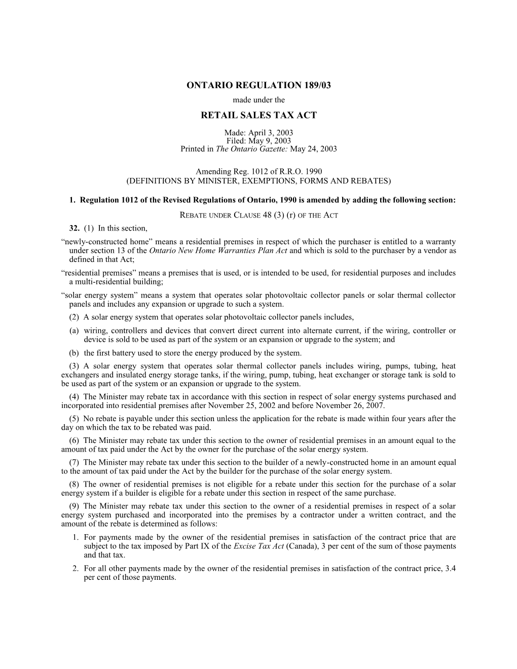 RETAIL SALES TAX ACT - O. Reg. 189/03