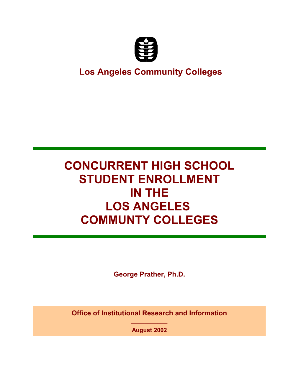 CONCURRENT HIGH SCHOOL STUDENTS, Fall Terms, 1996-2001