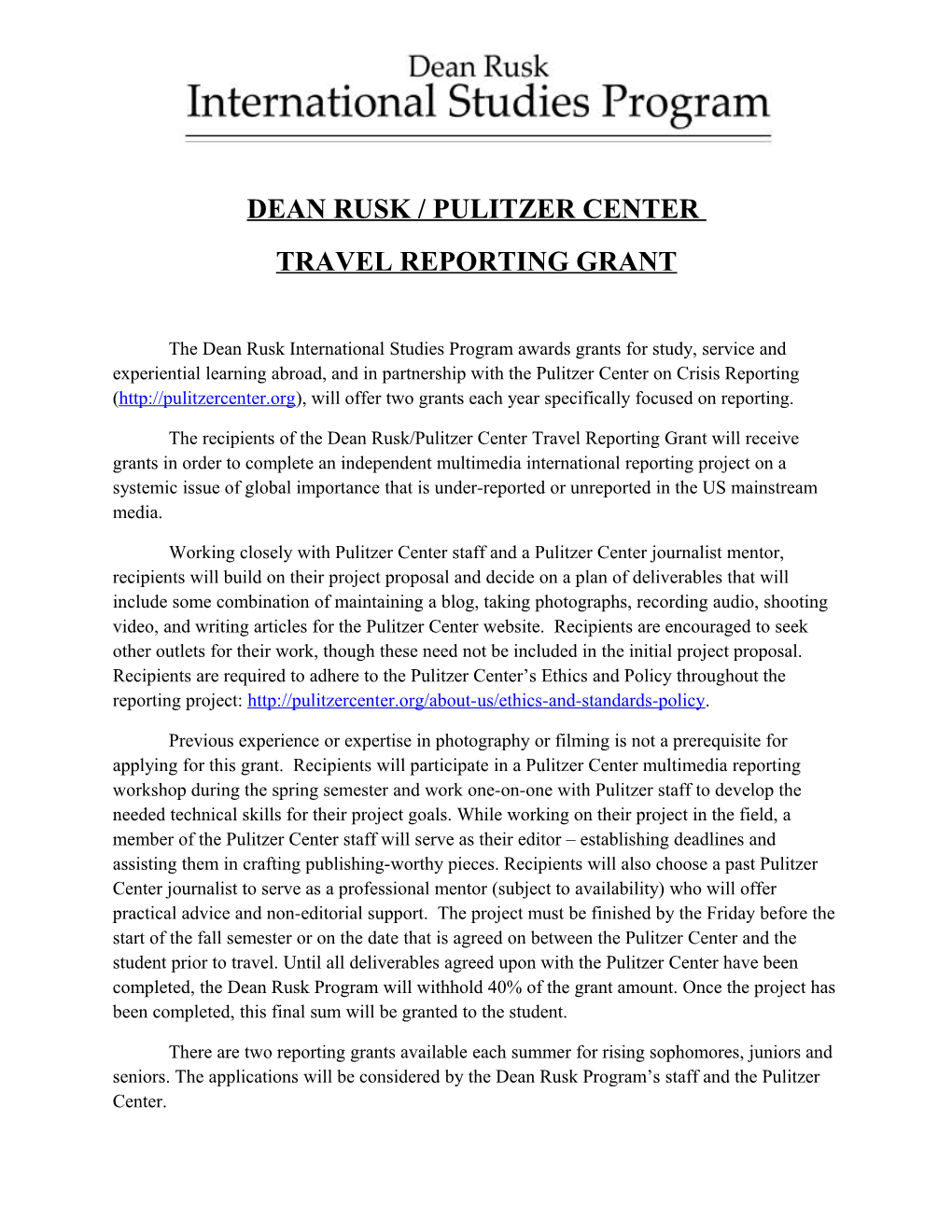 Dean Rusk/Pulitzer Center Travel Reporting Grant