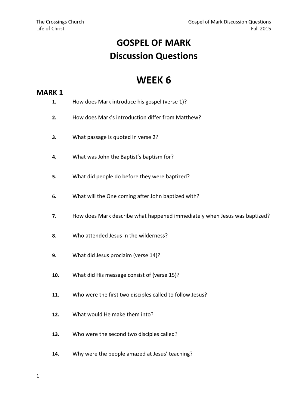The Crossings Churchgospel of Mark Discussion Questions