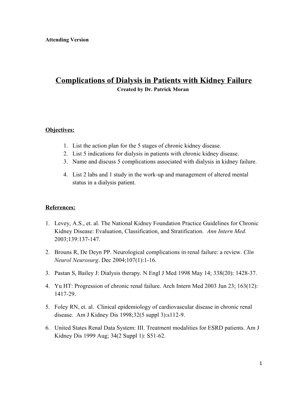Attending Version: Complications of Dialysis in Patients with Kidney Failure
