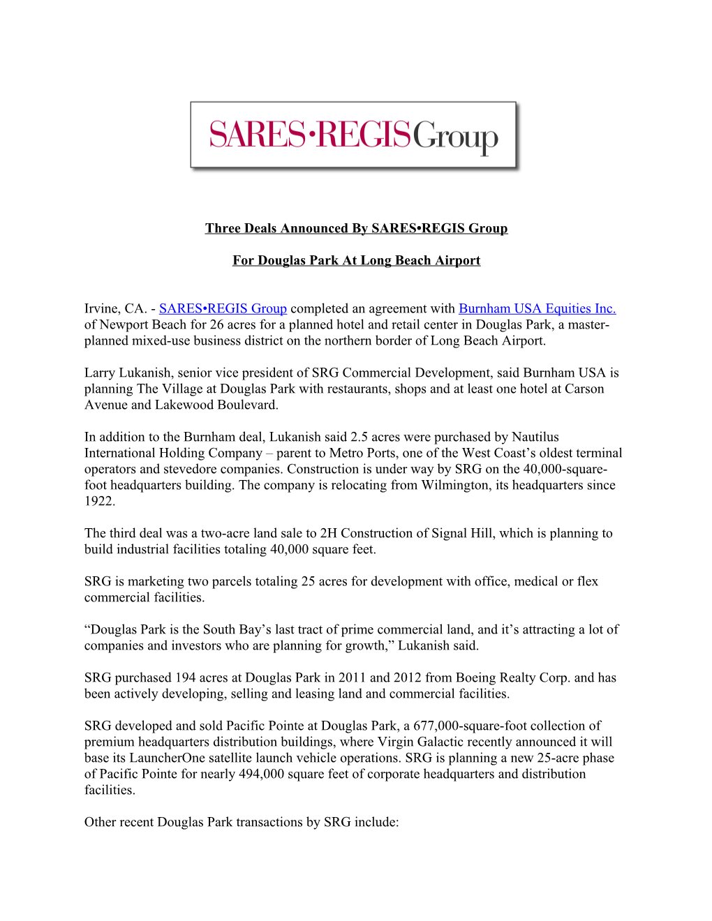 Three Deals Announced by SARES REGIS Group