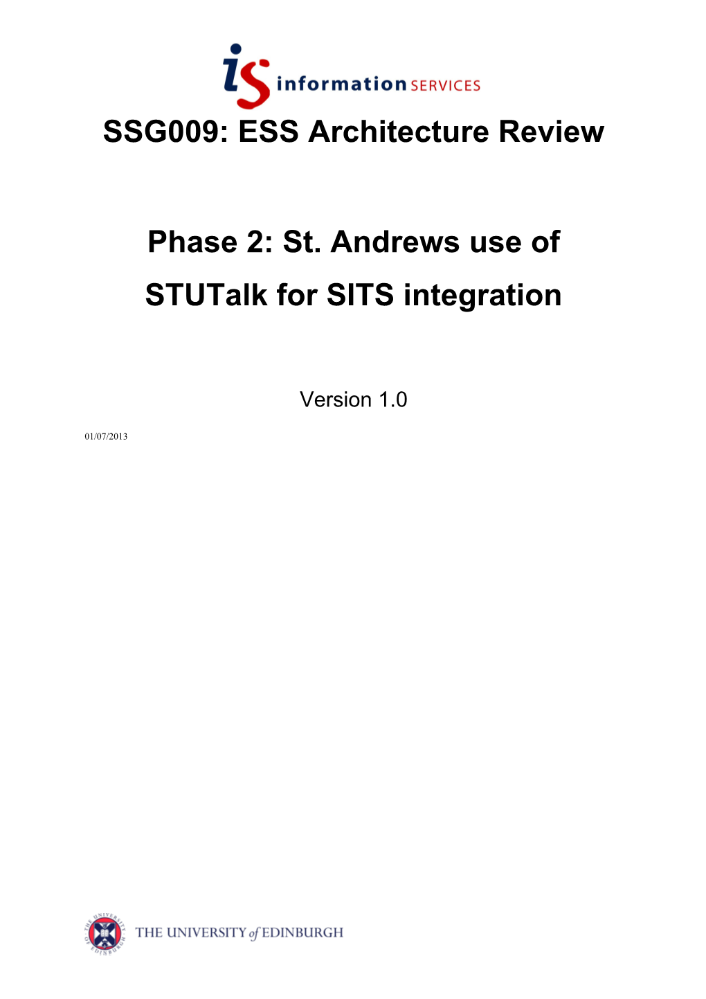Phase 2: St. Andrews Use of Stutalk for SITS Integration
