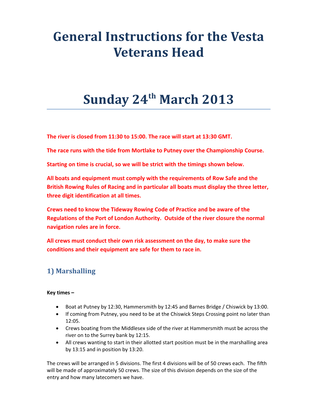 General Instructions for the Vesta Veterans Head