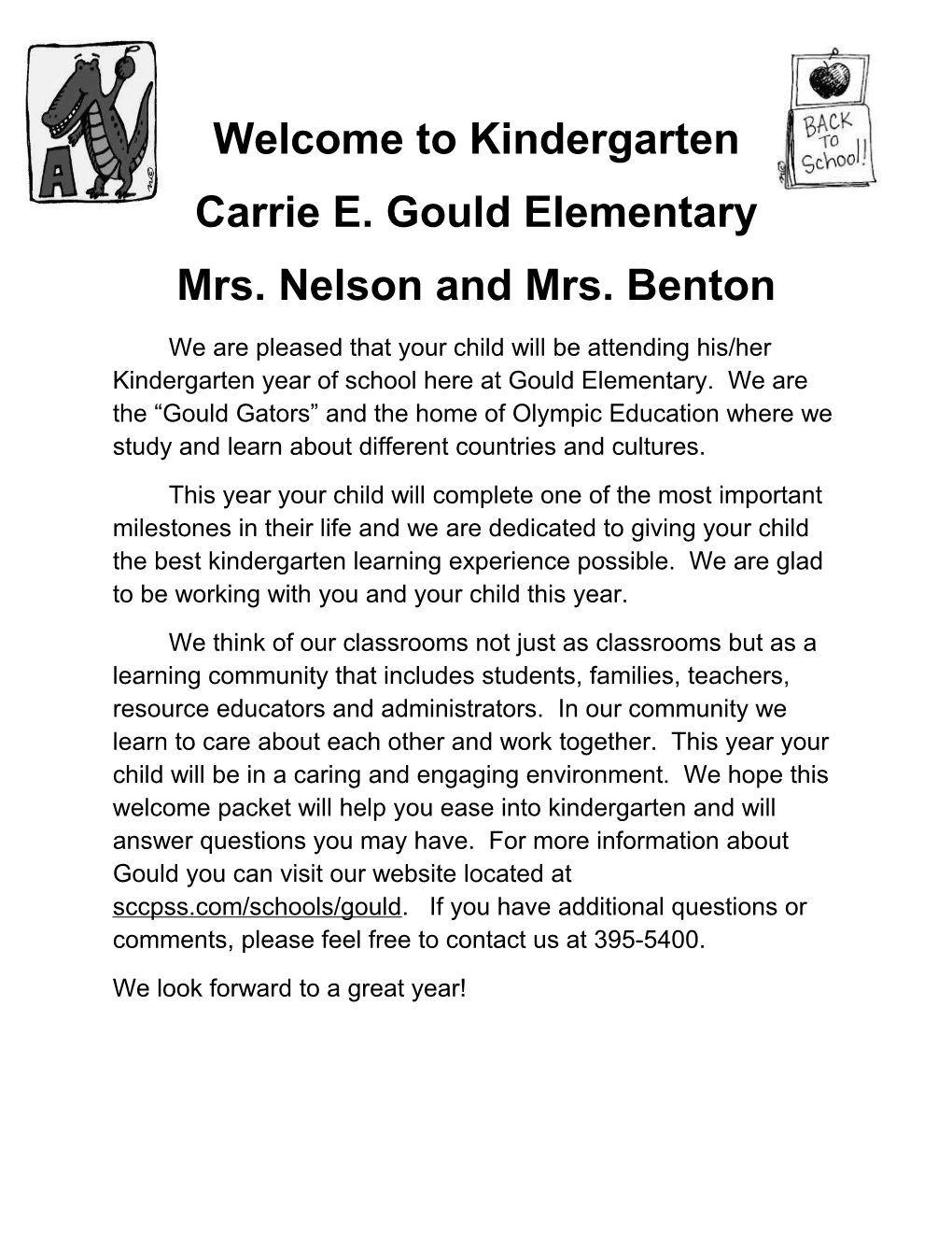 Mrs. Nelson and Mrs. Benton