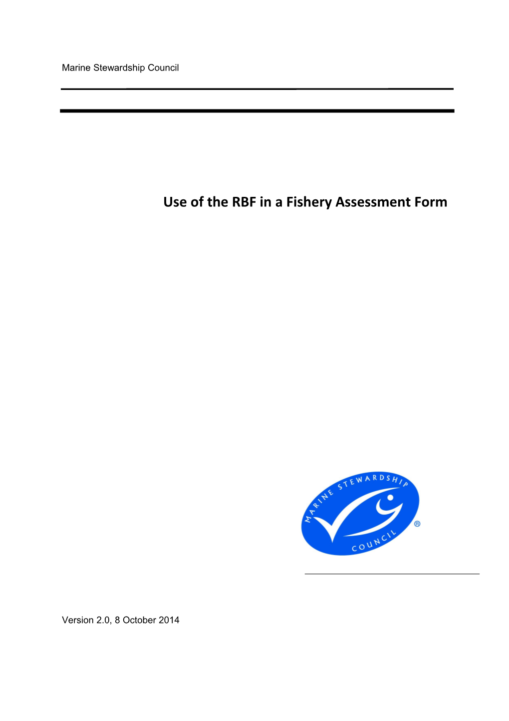 Use of the RBF in a Fishery Assessment Form