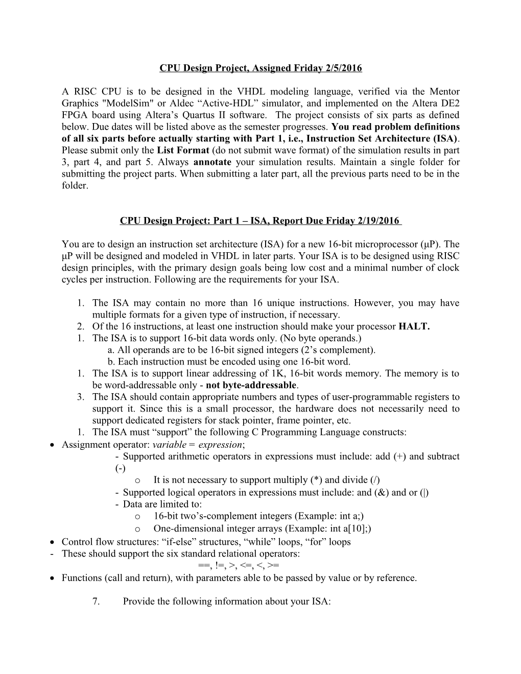 CPU Design Project: Part 1 ISA, Report Due Friday2/19/2016