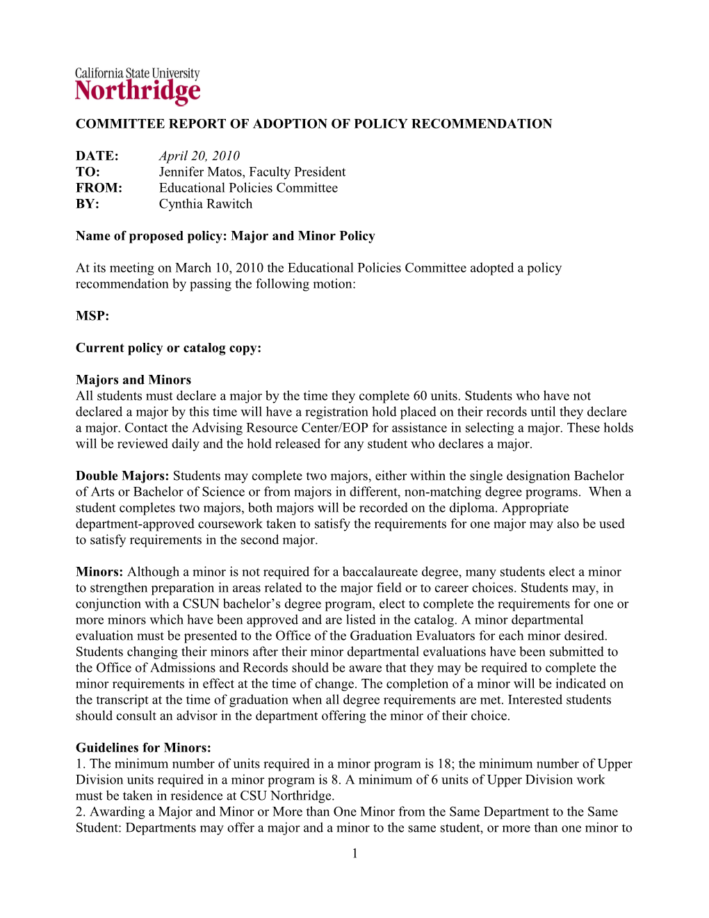 Committee Report of Adoption of Policy Recommendation