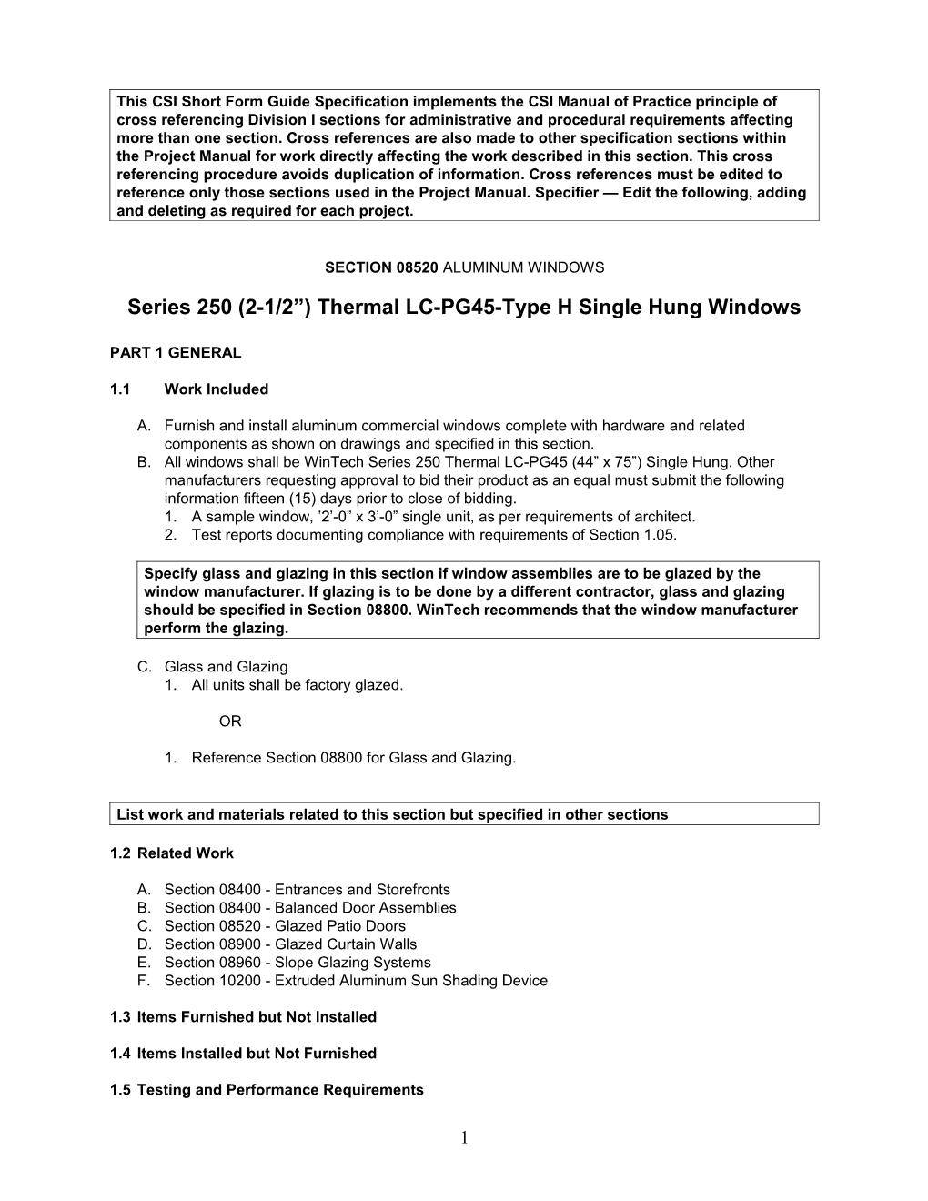 Series 250 (2-1/2 )Thermal LC-PG45-Type H Single Hung Windows