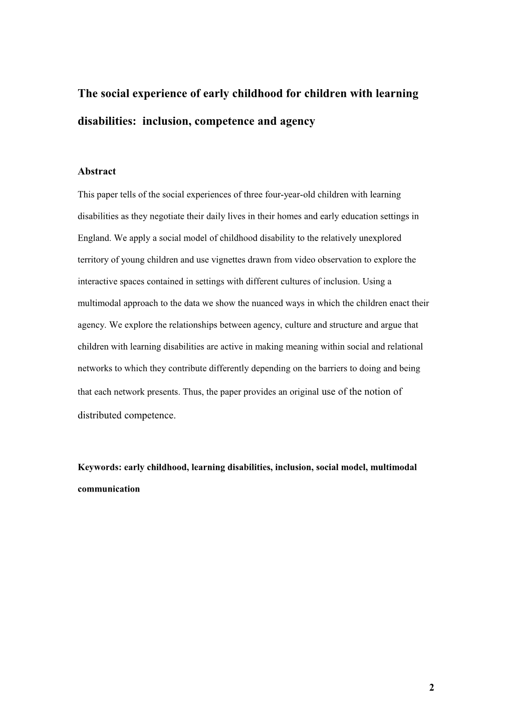 The Experiences of Young Children with Learning Disabilities Attending Both Special And