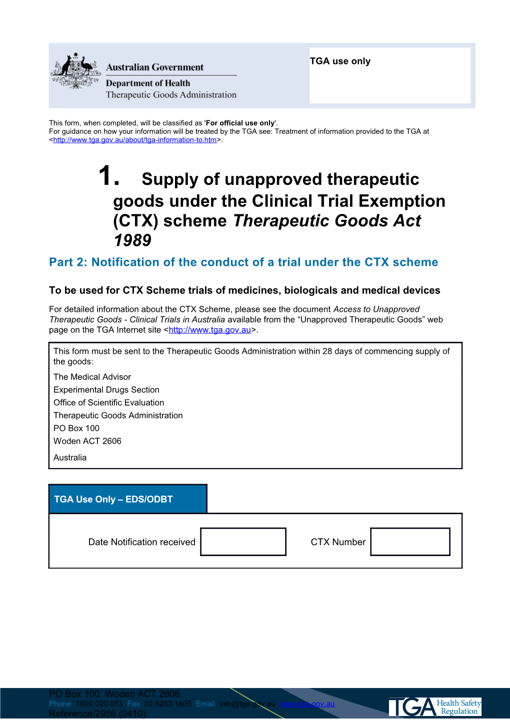 Supply of Unapproved Therapeutic Goods Under the Clinical Trial Exemption (CTX) Scheme
