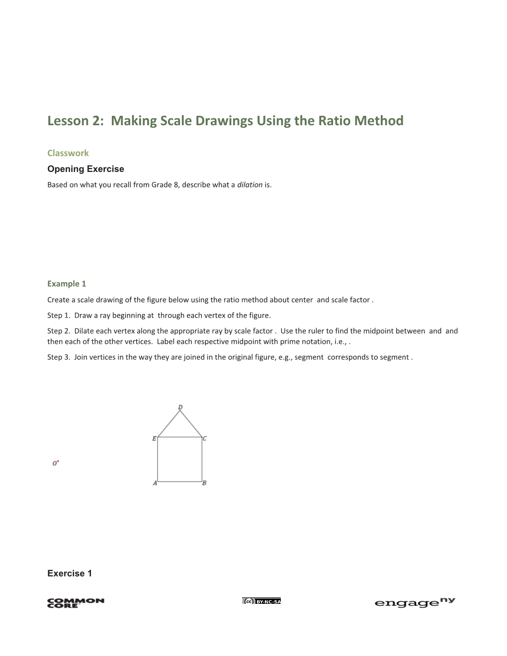 Lesson 2: Making Scale Drawings Using the Ratio Method