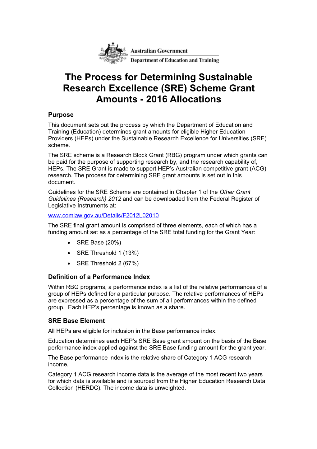The Process for Determining Sustainable Research Excellence (SRE) Scheme Grant