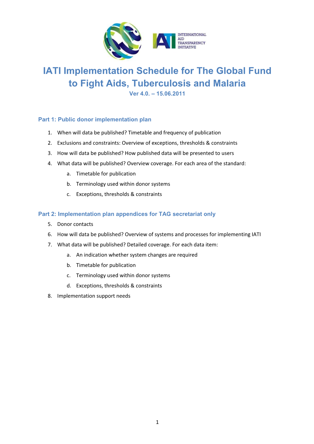 Part 1: Public Donor Implementation Plan