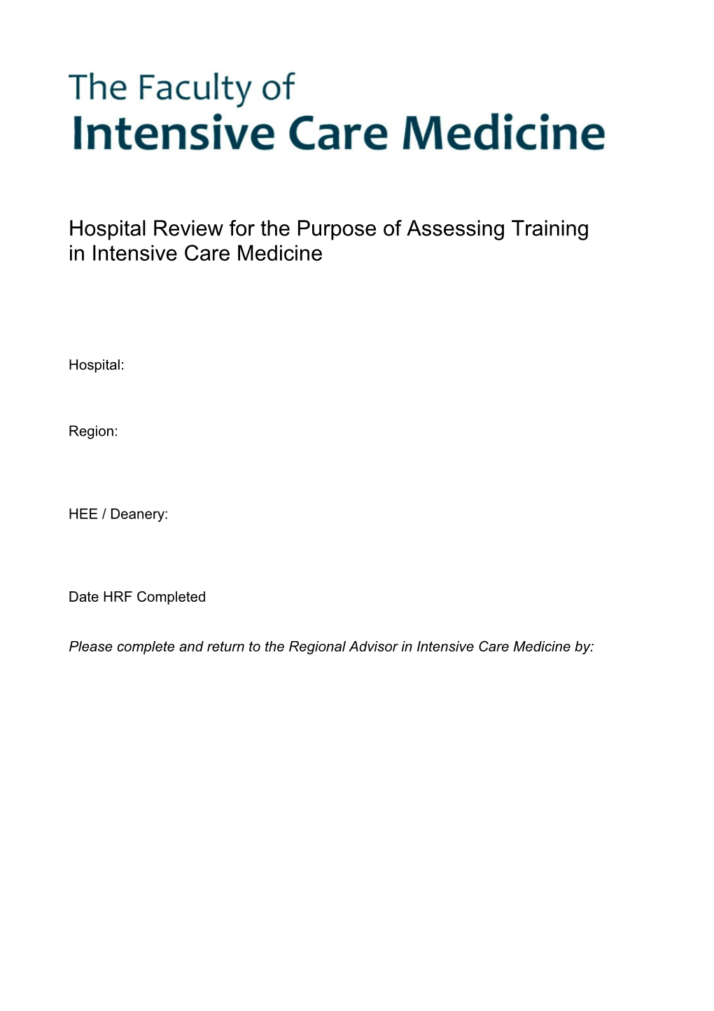 Hospital Review for the Purpose of Assessing Training in Intensive Care Medicine