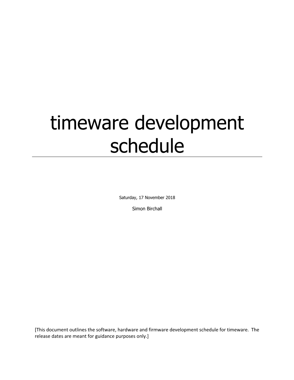 Timeware 2010 Development Schedule
