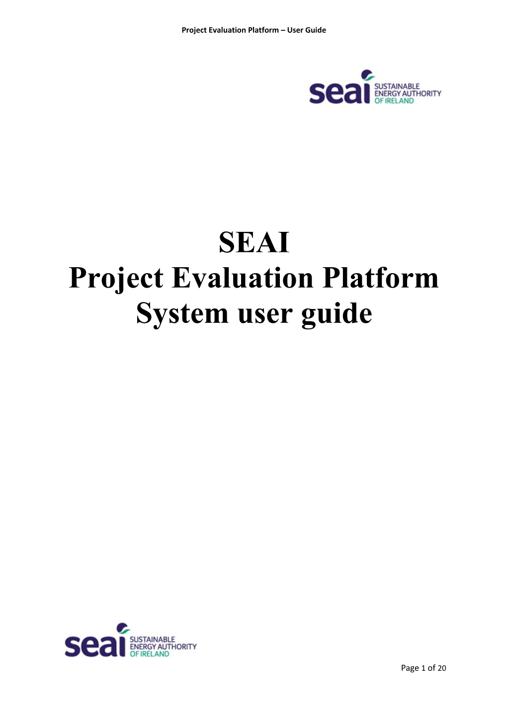 Accessing the Project Evaluation Platform