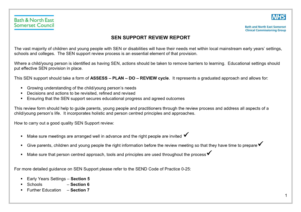 Sen Support Review Report